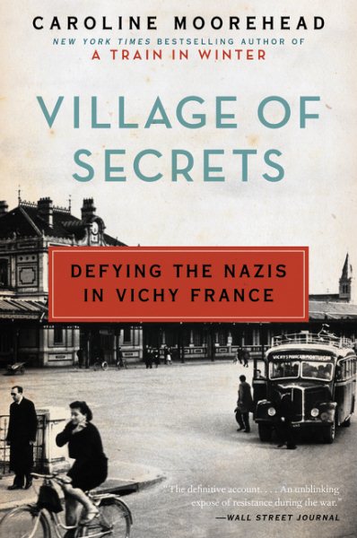 Village of Secrets: Defying the Nazis in Vichy France (The Resistance Trilogy Book 2) cover