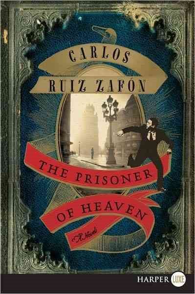 The Prisoner of Heaven: A Novel cover