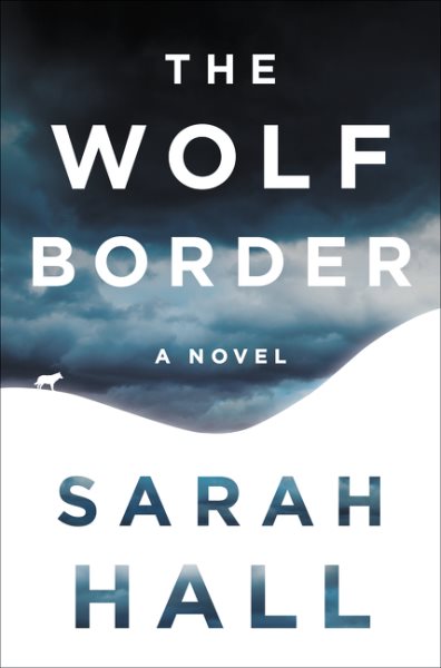 The Wolf Border: A Novel cover