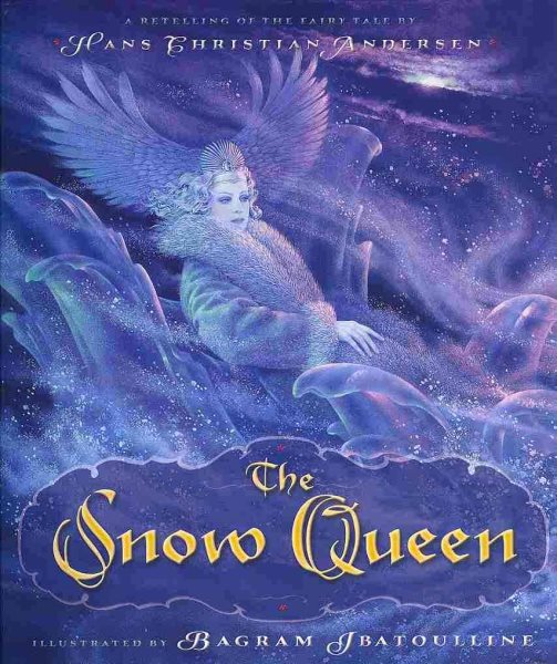 The Snow Queen : A Retelling of the Fairy Tale cover