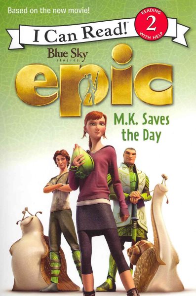 Epic: M.K. Saves the Day (I Can Read Level 2)