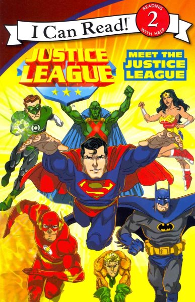 Justice League Classic: Meet the Justice League (I Can Read Level 2) cover