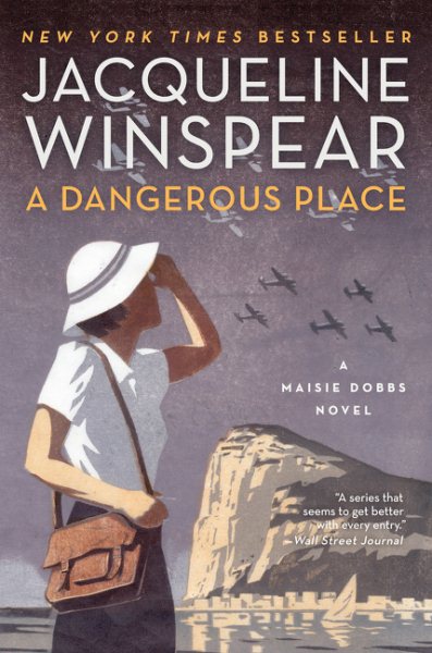 A Dangerous Place: A Maisie Dobbs Novel (Maisie Dobbs, 11) cover