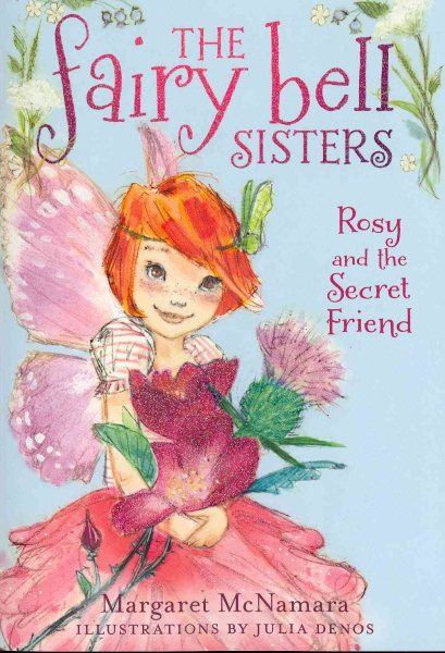 The Fairy Bell Sisters #2: Rosy and the Secret Friend cover