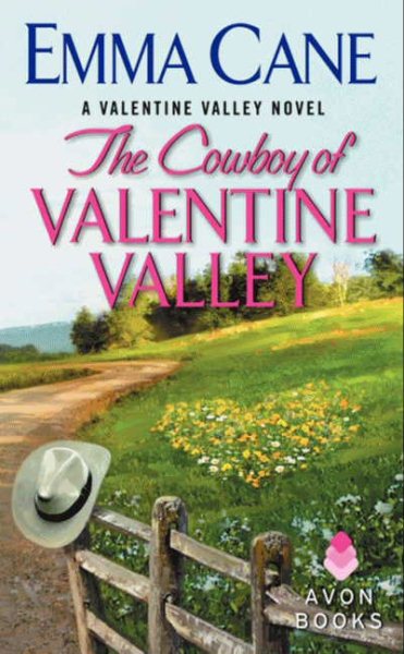The Cowboy of Valentine Valley: A Valentine Valley Novel cover