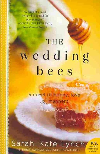 The Wedding Bees: A Novel of Honey, Love, and Manners cover
