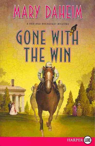 Gone with the Win: A Bed-and-Breakfast Mystery cover