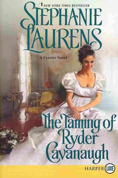 The Taming of Ryder Cavanaugh (Cynster Sisters Duo)