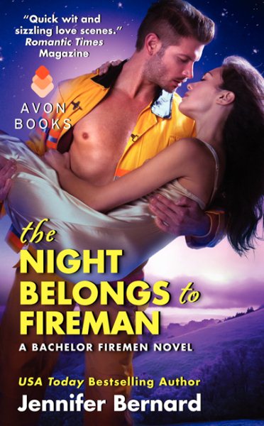 The Night Belongs to Fireman: A Bachelor Firemen Novel (Bachelor Firemen of San Gabriel, 6) cover