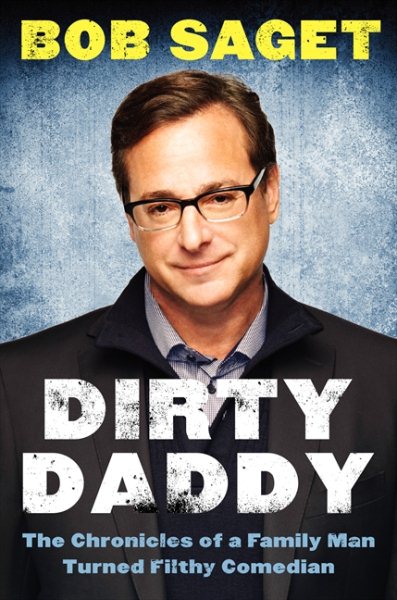 Dirty Daddy: The Chronicles of a Family Man Turned Filthy Comedian cover