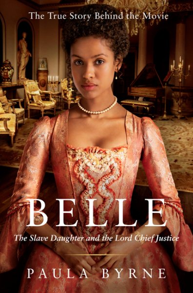 Belle: The Slave Daughter and the Lord Chief Justice cover