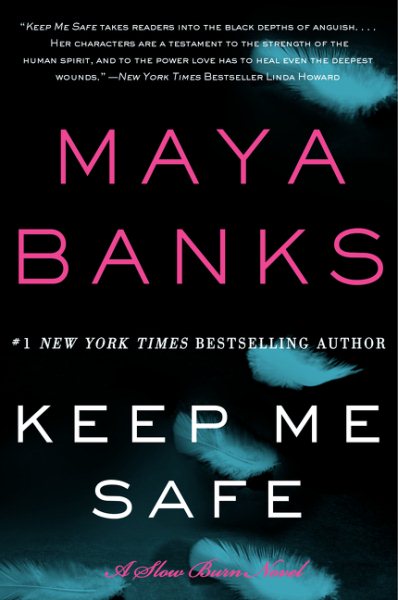 Keep Me Safe: A Slow Burn Novel (Slow Burn Novels, 1)