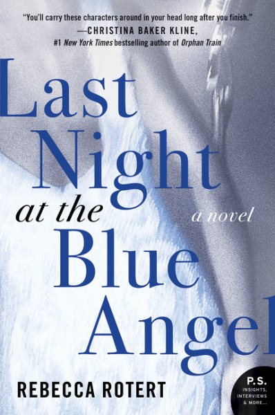 Last Night at the Blue Angel: A Novel cover