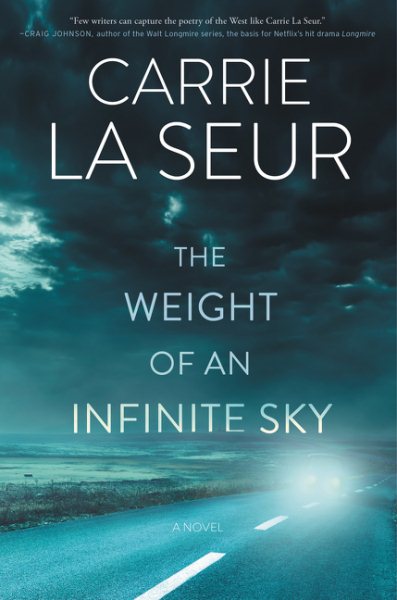 The Weight of an Infinite Sky: A Novel