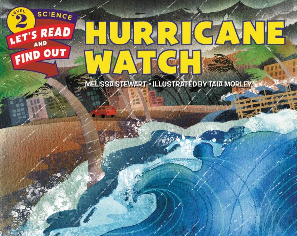 Hurricane Watch (Let's-Read-and-Find-Out Science 2)