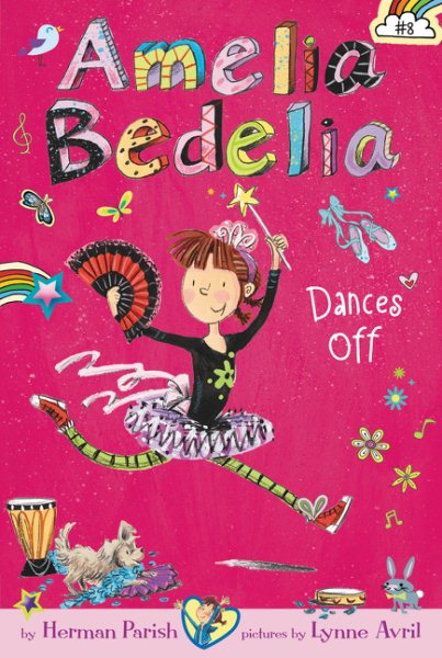 Amelia Bedelia Chapter Book #8: Amelia Bedelia Dances Off cover
