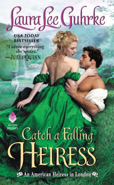 Catch a Falling Heiress: An American Heiress in London cover