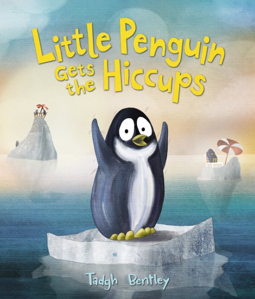 Little Penguin Gets the Hiccups cover