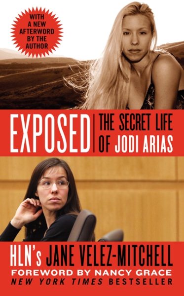 Exposed: The Secret Life of Jodi Arias cover