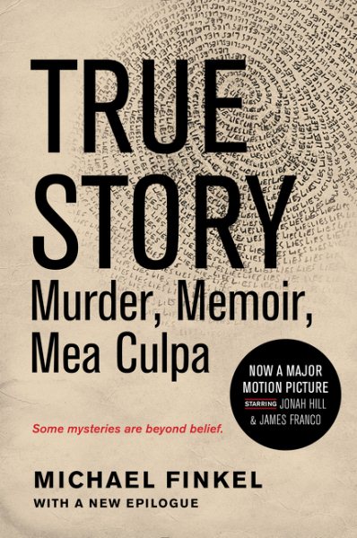 True Story tie-in edition: Murder, Memoir, Mea Culpa cover