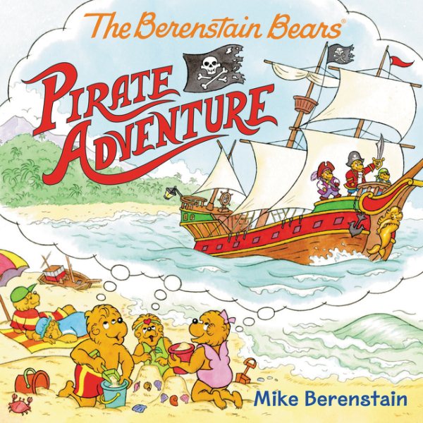 The Berenstain Bears Pirate Adventure cover
