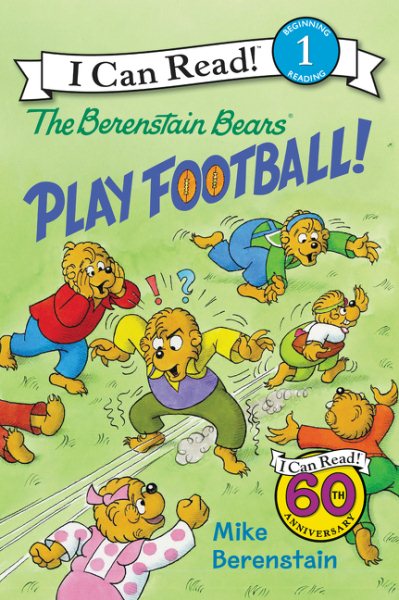 The Berenstain Bears Play Football! (I Can Read Level 1) cover