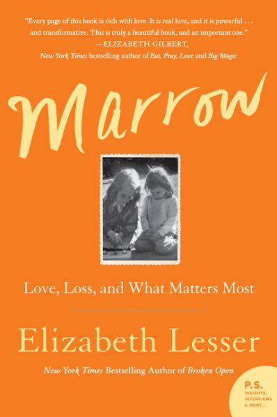 Marrow: Love, Loss, and What Matters Most cover