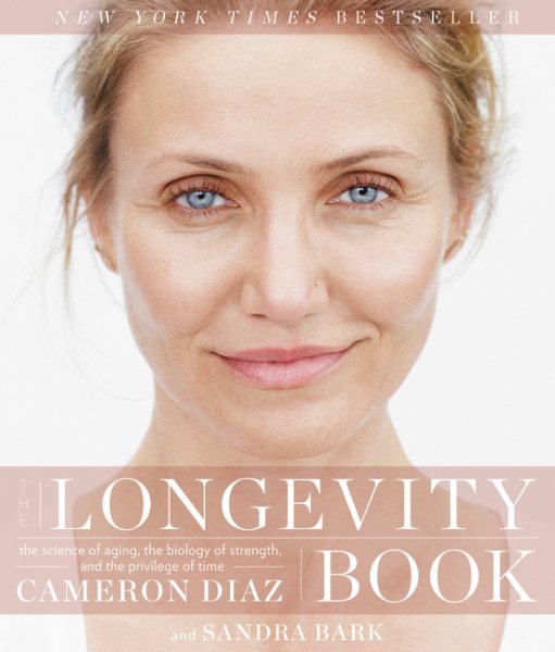 The Longevity Book: The Science of Aging, the Biology of Strength, and the Privilege of Time cover