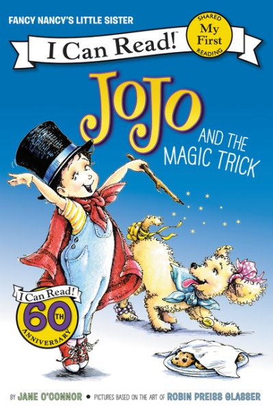 Fancy Nancy: JoJo and the Magic Trick (My First I Can Read) cover
