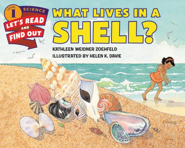 What Lives in a Shell? (Let's-Read-and-Find-Out Science 1) cover