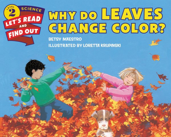 Why Do Leaves Change Color? (Let's-Read-and-Find-Out Science 2) cover