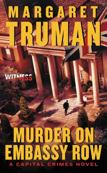 Murder on Embassy Row: A Capital Crimes Novel cover