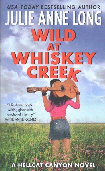 Wild at Whiskey Creek: A Hellcat Canyon Novel (Hot in Hellcat Canyon) cover
