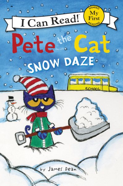 Pete the Cat: Snow Daze (My First I Can Read) cover