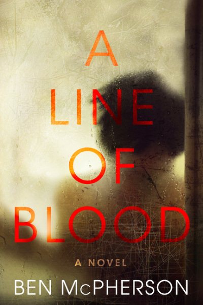A Line of Blood: A Novel cover