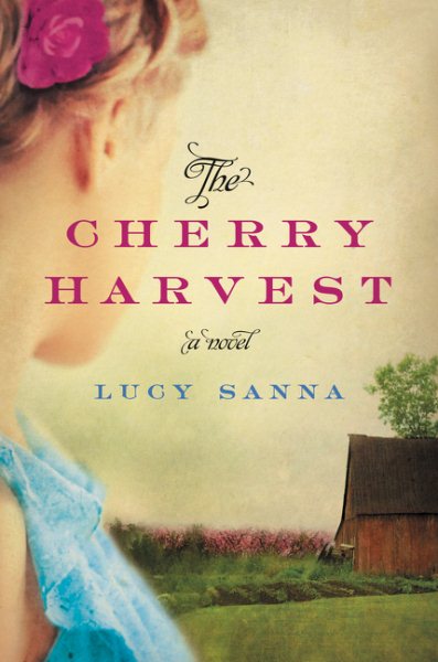 The Cherry Harvest: A Novel cover