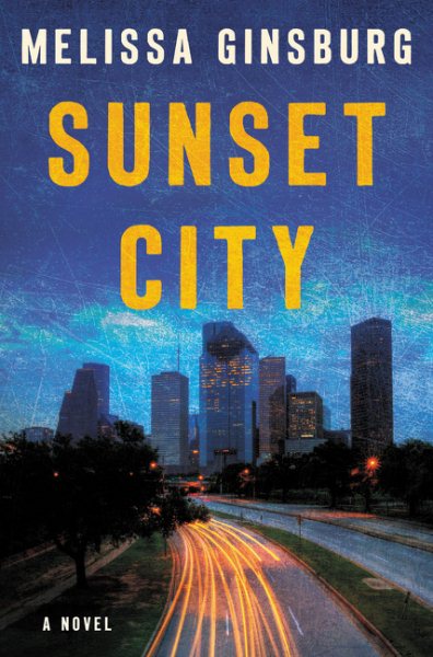 Sunset City: A Novel cover