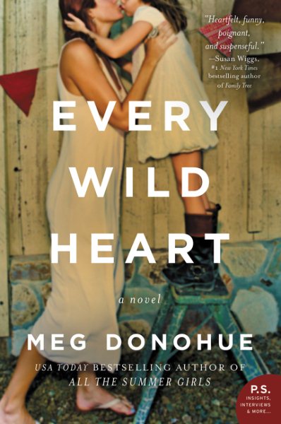 Every Wild Heart: A Novel cover