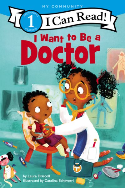 I Want to Be a Doctor (I Can Read Level 1) cover