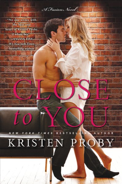 Close to You: A Fusion Novel (Fusion, 2) cover