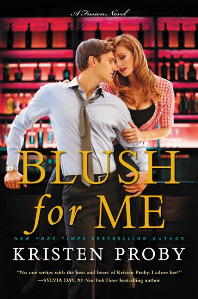 Blush for Me: A Fusion Novel (Fusion, 3) cover