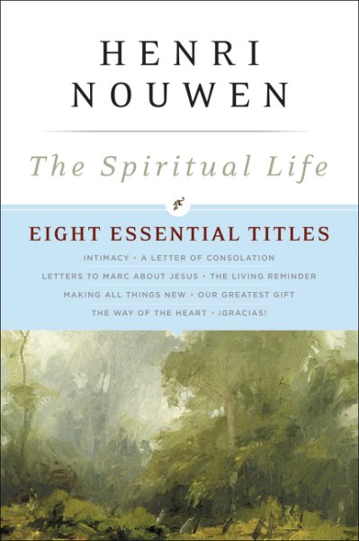 The Spiritual Life: Eight Essential Titles by Henri Nouwen cover