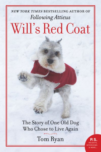 Will's Red Coat: The Story of One Old Dog Who Chose to Live Again cover