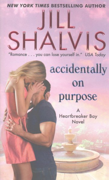 Accidentally on Purpose: A Heartbreaker Bay Novel (Heartbreaker Bay, 3) cover