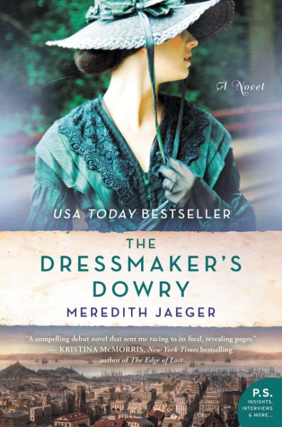 The Dressmaker's Dowry: A Novel cover