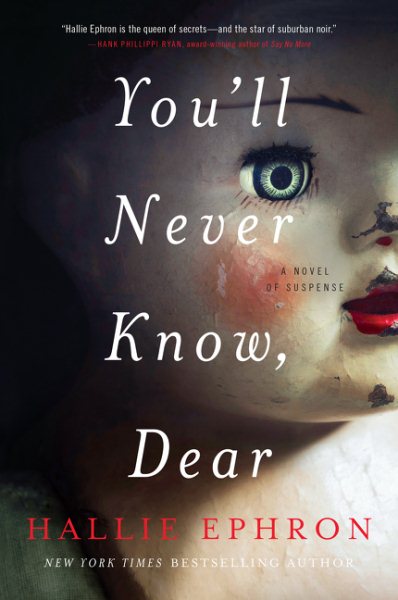 You'll Never Know, Dear: A Novel of Suspense cover