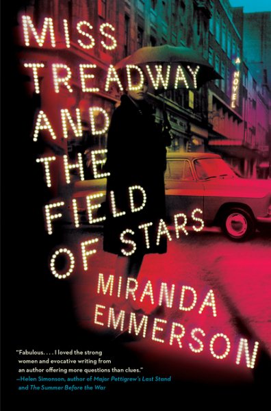 Miss Treadway and the Field of Stars: A Novel cover