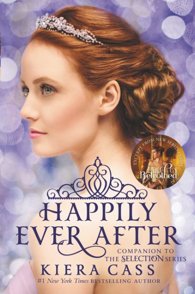 Happily Ever After: Companion to the Selection Series (The Selection Novella) cover