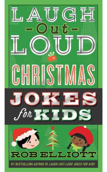 Laugh-Out-Loud Christmas Jokes for Kids (Laugh-Out-Loud Jokes for Kids) cover