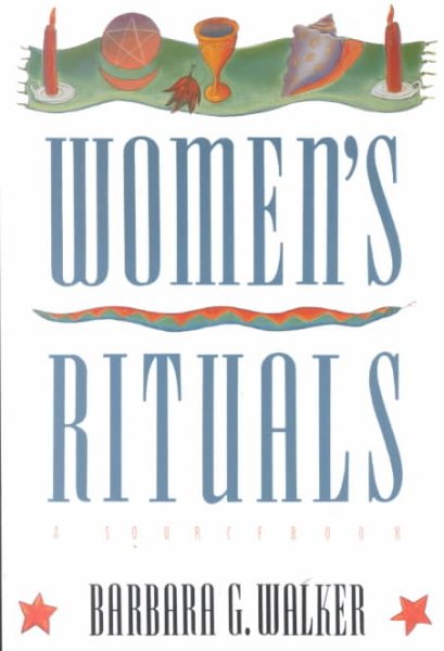 Women's Rituals: A Sourcebook